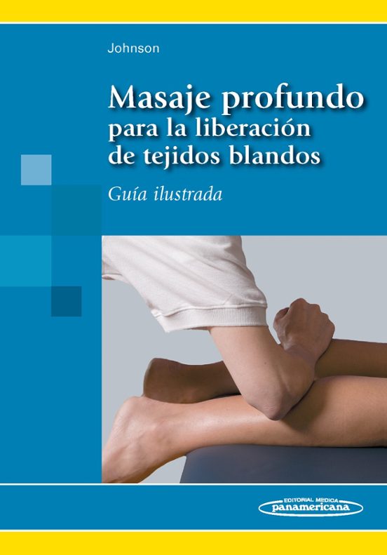 Masaje Profundo Para La Liberacion De Tejidos Blandos