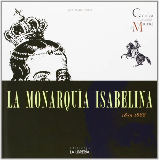 La Monarquia Isabelina