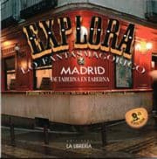 Explora Lo Fantasmagorico De Madrid