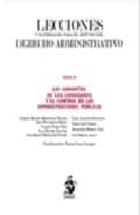 Lecciones Y Materiales Para El Estudio Del Derecho Administrativo Tomo