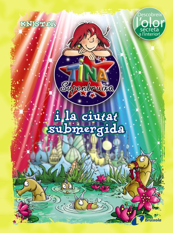 Tina Superbruixa i la Ciutat Submergida Ed. Color