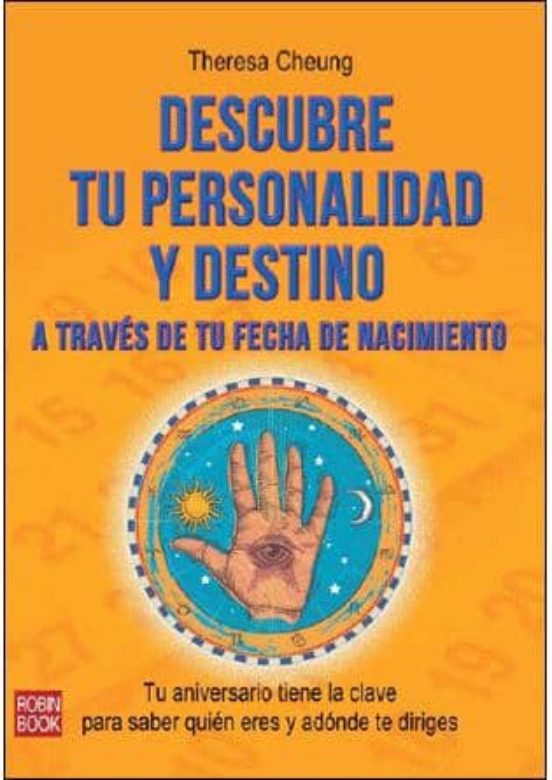 Descubre Tu Personalidad Y Destino: A Traves De Tu Fecha De Nacim Ient