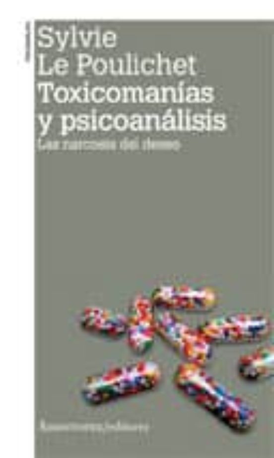 Toxicomanias Y Psicoanalisis