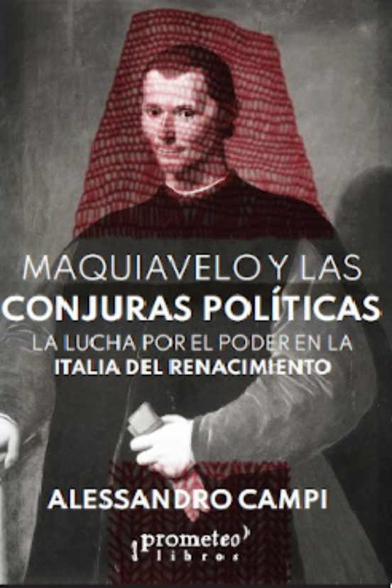 Maquiavelo Y Las Conjuras Politicas