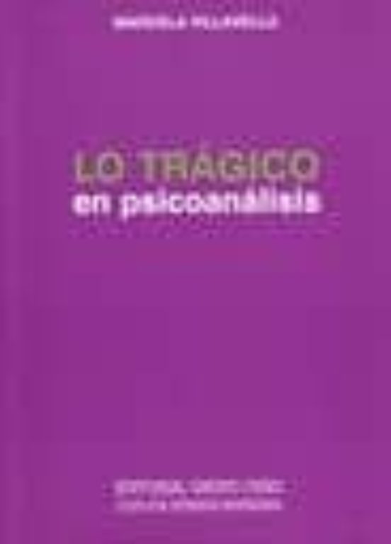 Lo Trágico En Psicoanálisis