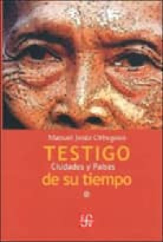 Testigo De Su Tiempo : Ciudades Y Paises
