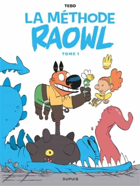 La Methode Raowl - Volume 1