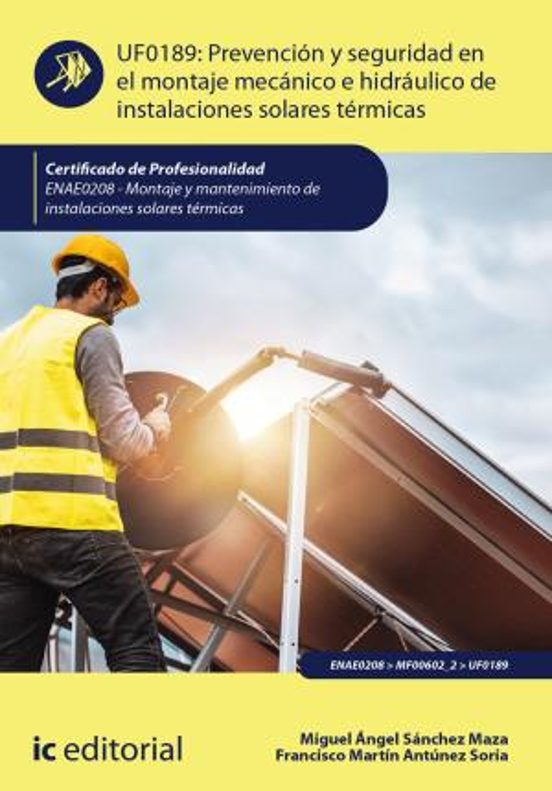 Enae0208 Prevención Y Seguridad En El Montaje Mecánico E Hidr