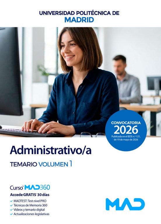 Administrativo/a. Universidad Politécnica de Madrid. Temario volumen 1