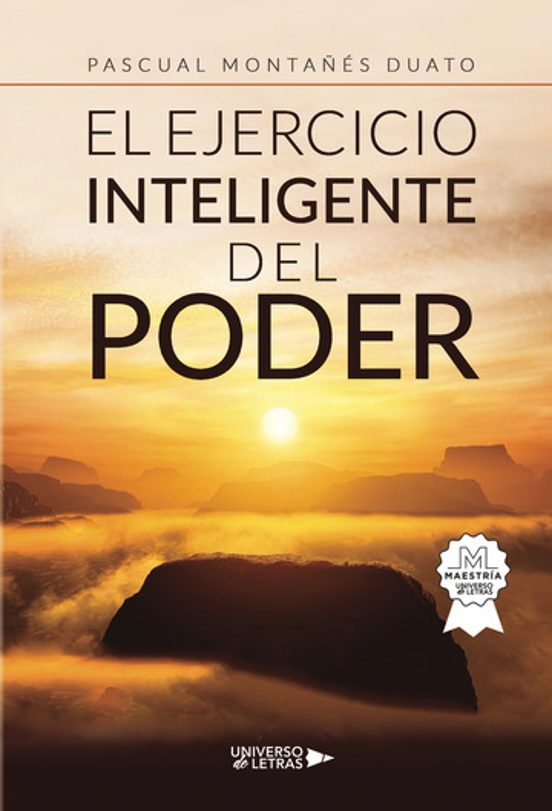 El Ejercicio Inteligente del Poder