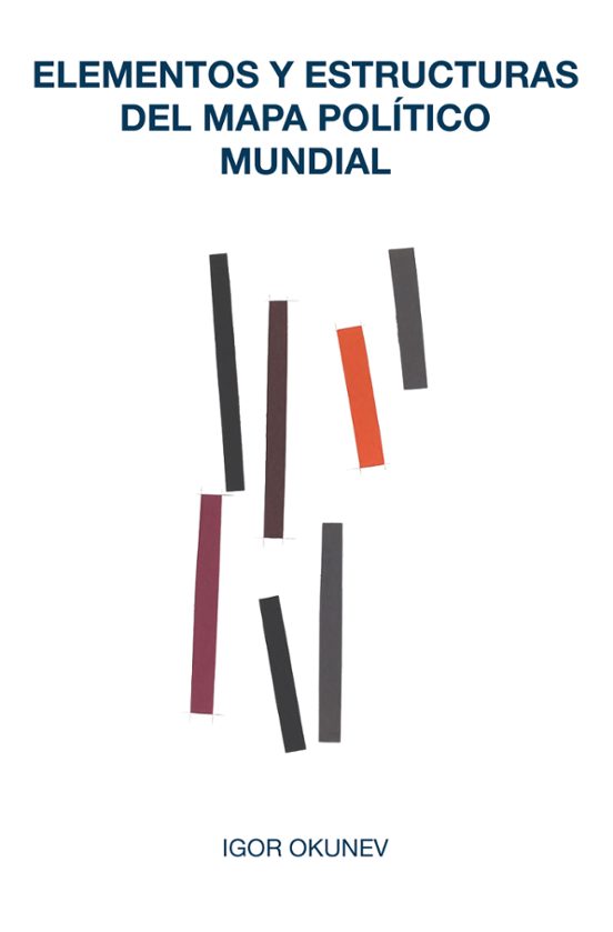 Elementos Y Estructuras Del Mapa Político Mundial