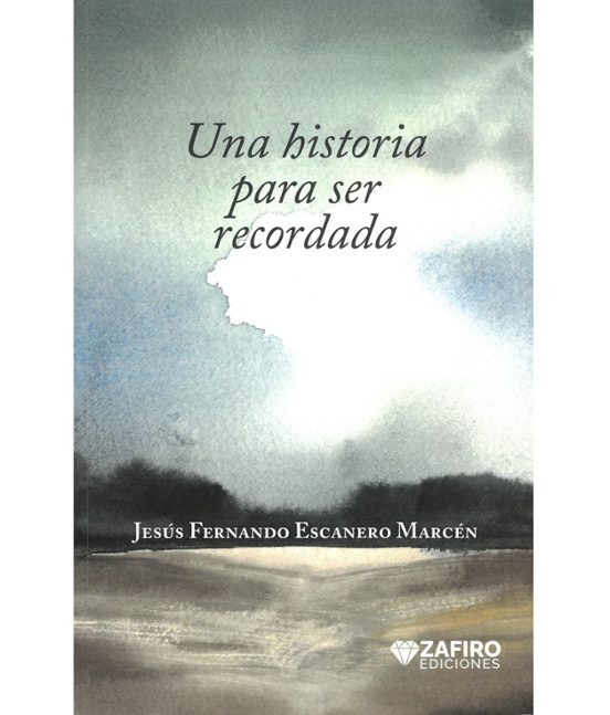 Una Historia Para Ser Recordada