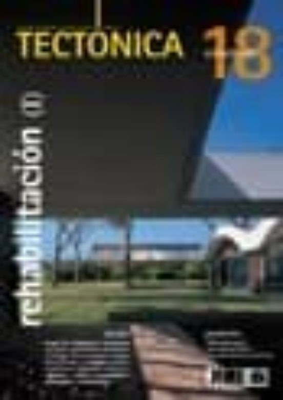 Tectonica Nº 18: Rehabilitacion