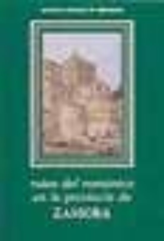 Rutas Del Romanico En La Provincia De Zamora