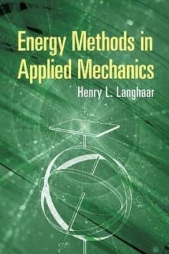 Energy Methods In Applied Mechanics