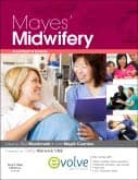 Maye S Midwifery: A Textbook For Midwives