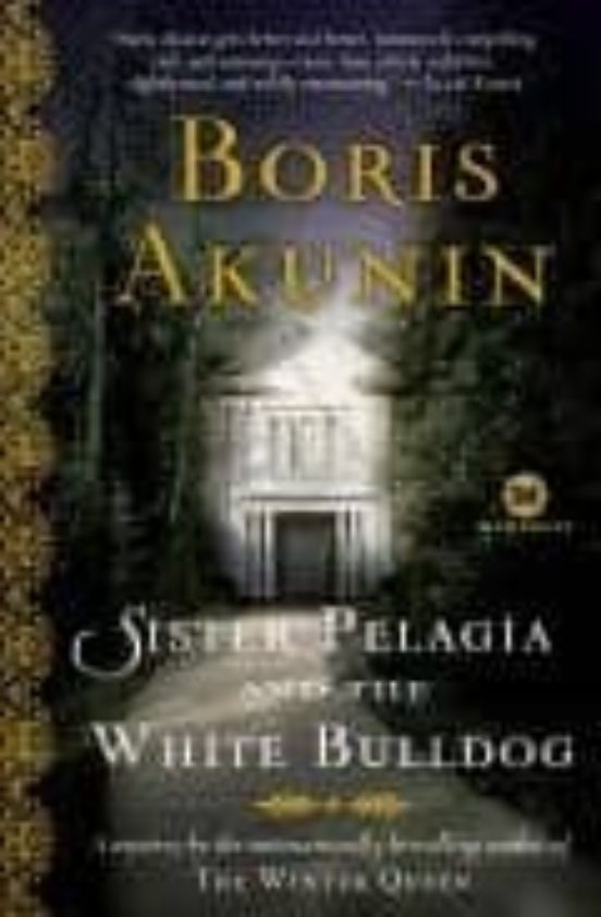 Sister Pelagia And The White Bulldog