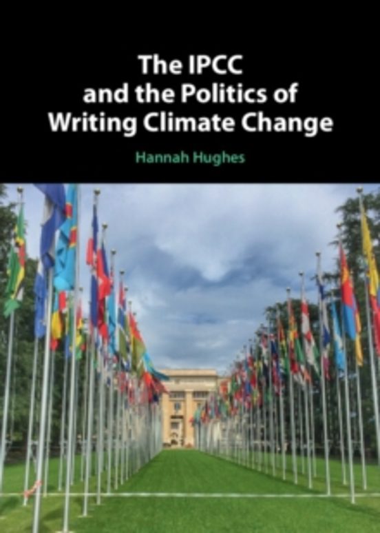 The Ipcc And The Politics Of Writing Climate Change