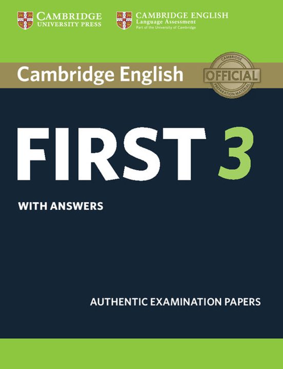 Cambridge English First 3 Student S Book With Answers