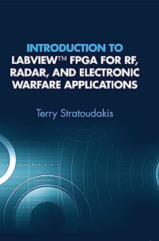 Introduction To Labview Fpga For Rf Radar And Electronic Warfare Appli