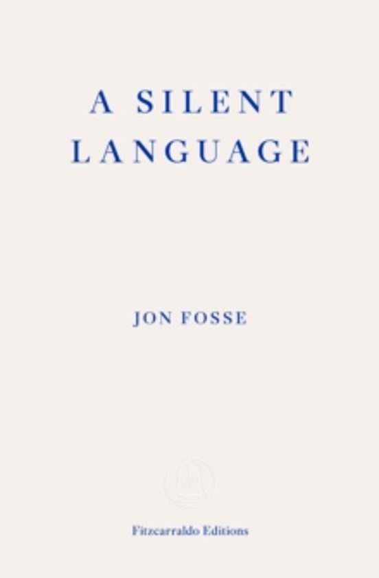A Silent Language A Winner Of The 2023 Nobel Prize In Literatur E