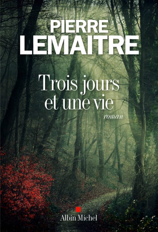 Trois Jours et Une Vie
