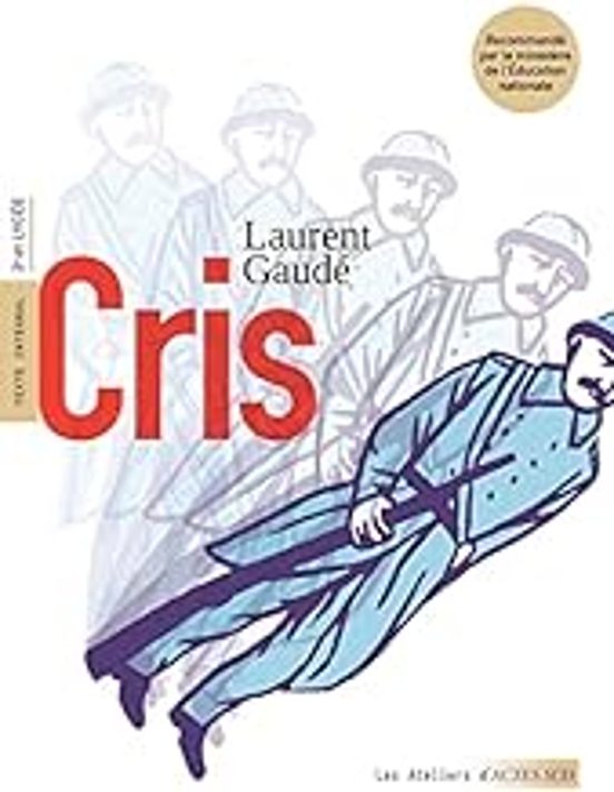 Cris : Texte Intégral : 3e Et Lycée