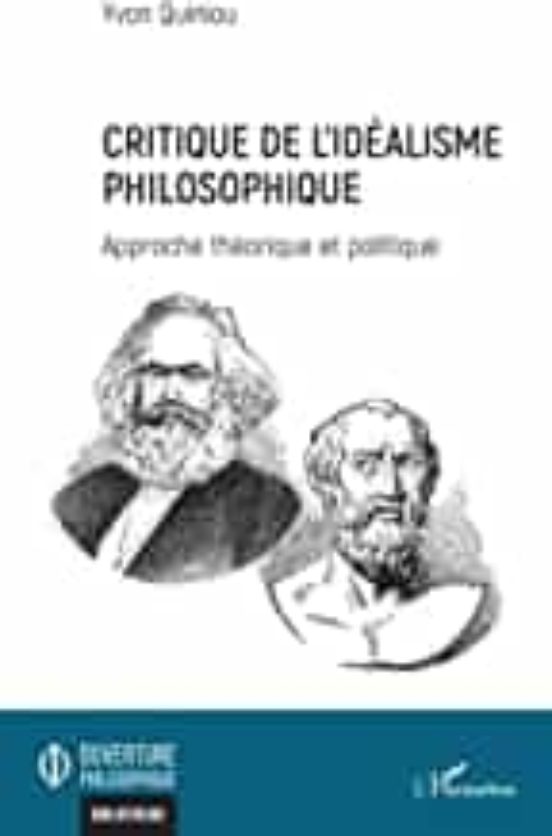 Critique De L Idéalisme Philosophique: Approche Théorique Et Politique