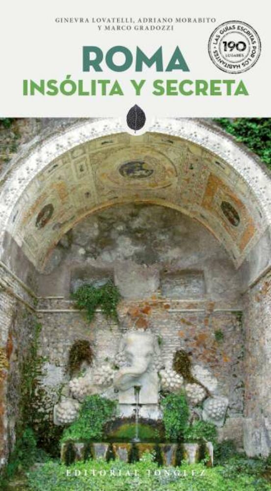Roma Insolita Y Secreta