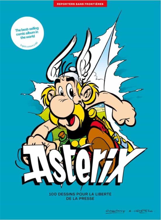 Asterix. 100 Dessins Pour La Liberte De La Presse