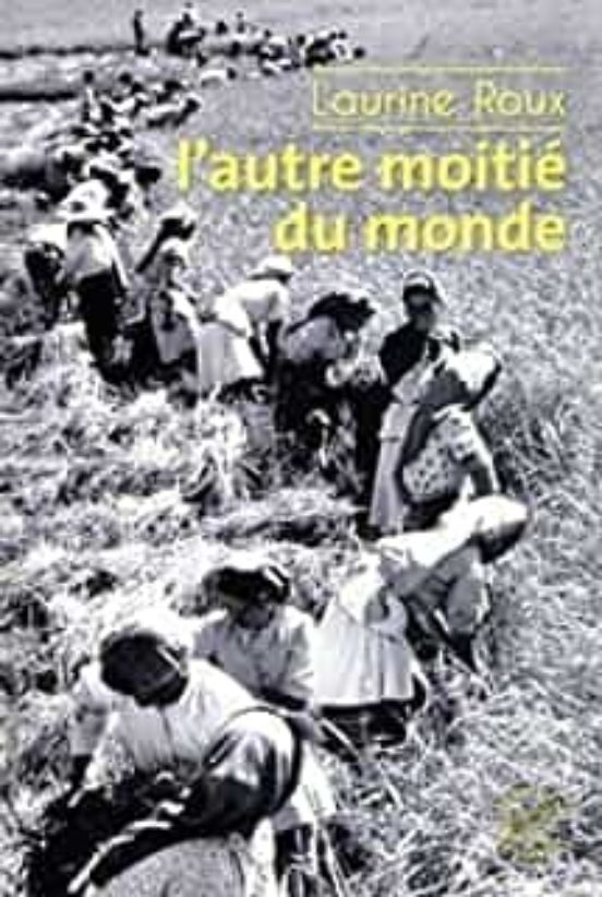 L Autre Moitié Du Monde