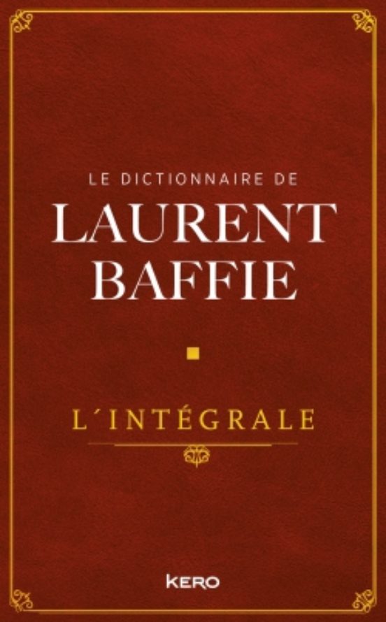 Le Dictionnaire - L Intégrale