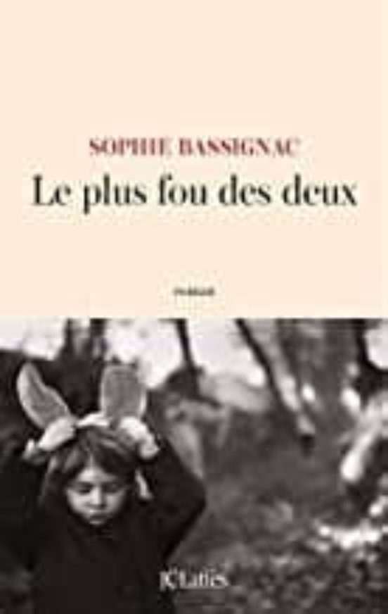 Le Plus Fou des Deux