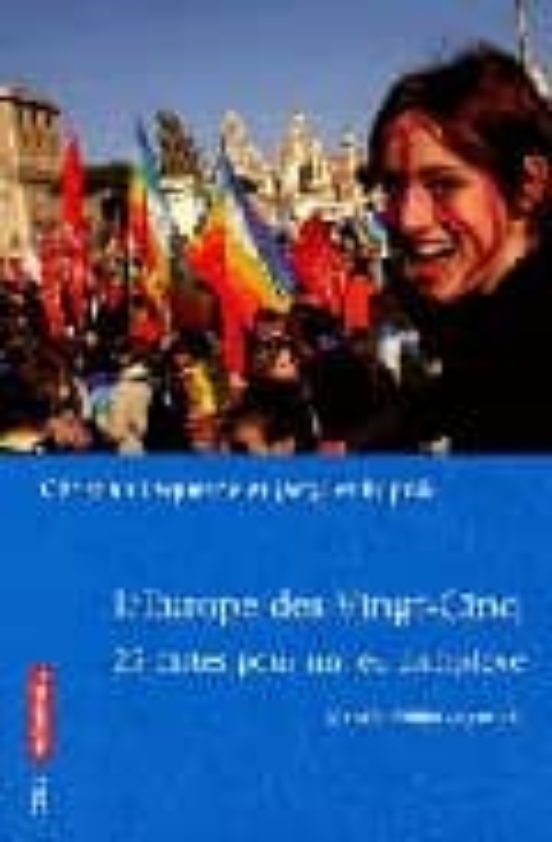 L Europe Des Vingt-cinq: 25 Cartes Pour Un Jeu Complexe