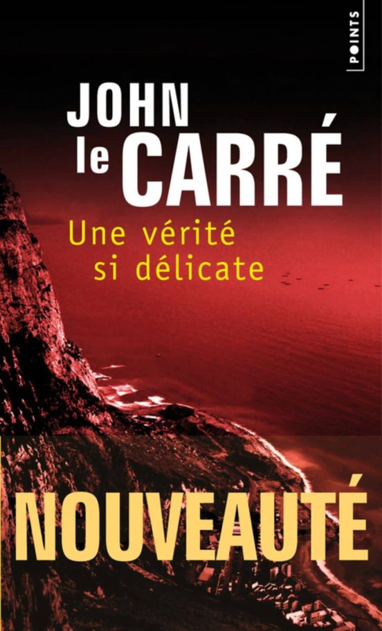 Une Verite Si Delicate