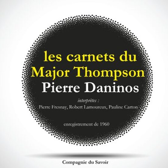 Les Carnets Du Major Thompson