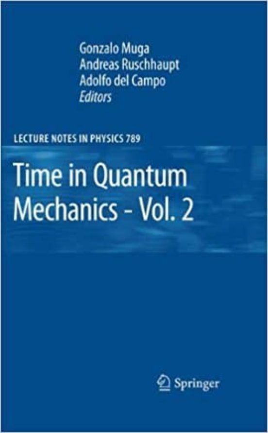 Time In Quantum Mechanics - Vol. 2