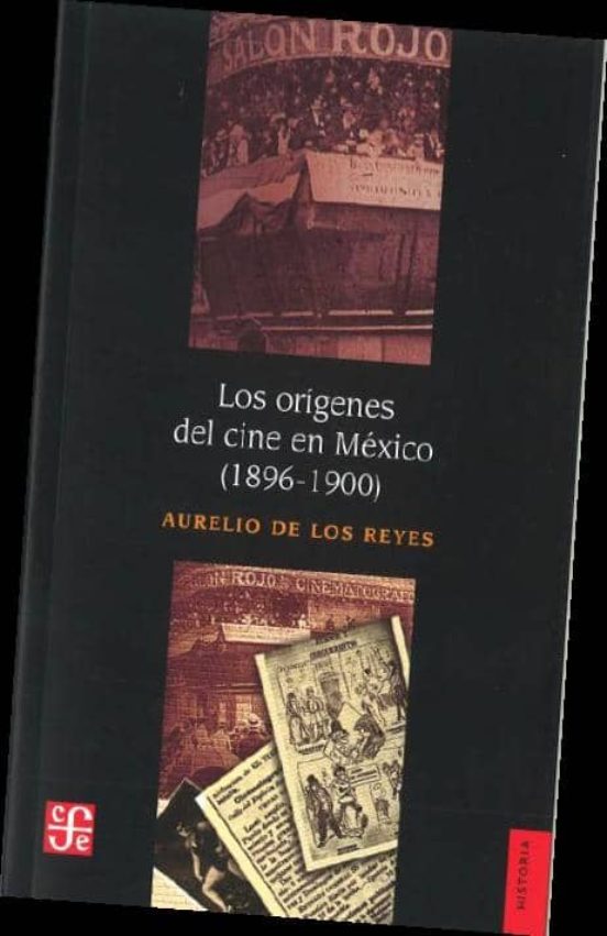 Los Origenes Del Cine En Mexico