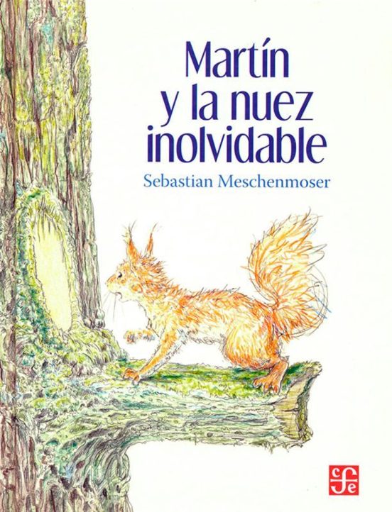 Martin y la Nuez Inolvidable