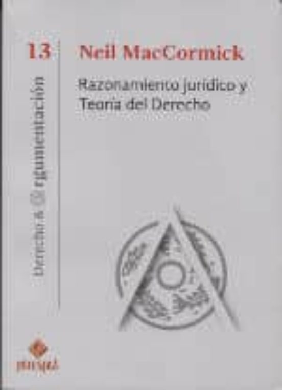 Razonamiento Juridico Y Teoria Del Derecho