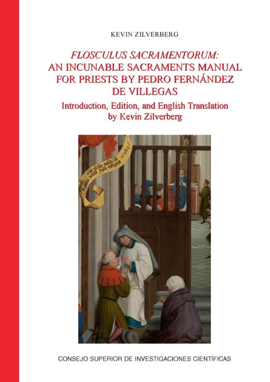 Flosculus Sacramentorum: An Incunable Sacraments Manual For Pries Ts B