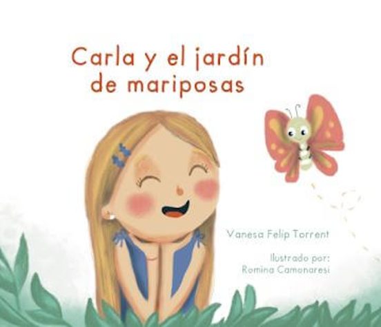 Carla y el jardín de las mariposas