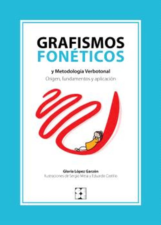 Grafismos Fonéticos Y Metodología Verbotonal. Origen Fundamentos Y Apl