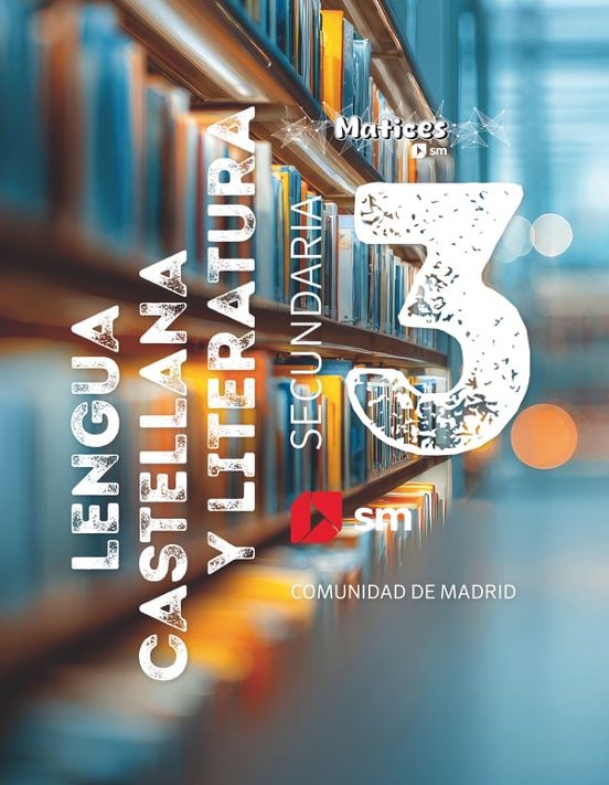 Lengua Castellana y Literatura 3º ESO. Proyecto Matices