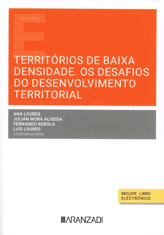 Territórios De Baixa Densidade. Os Desafios Do Desenvolvimento Territorial