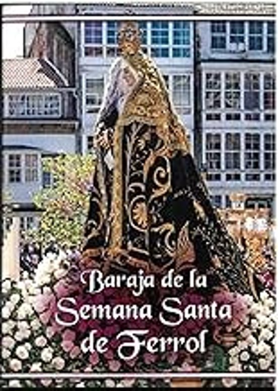 Baraja De La Semana Santa De Ferrol