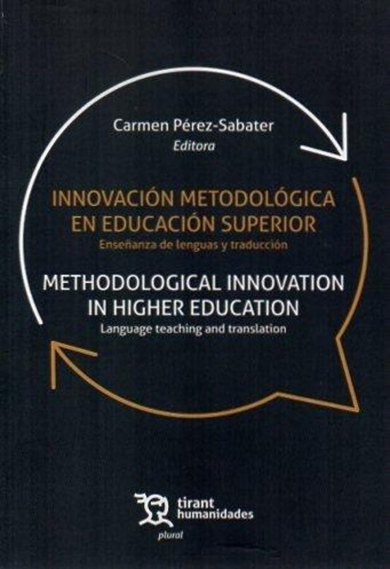 Innovación Metodológica En Educación Superior. Enseñanza De Lenguas Y Traducción