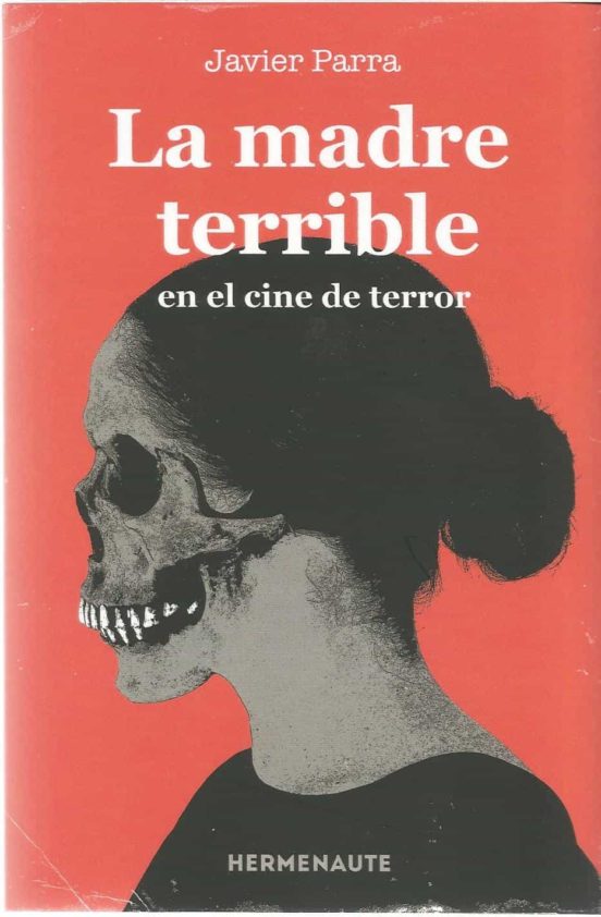 La Madre Terrible. En El Cine De Terror