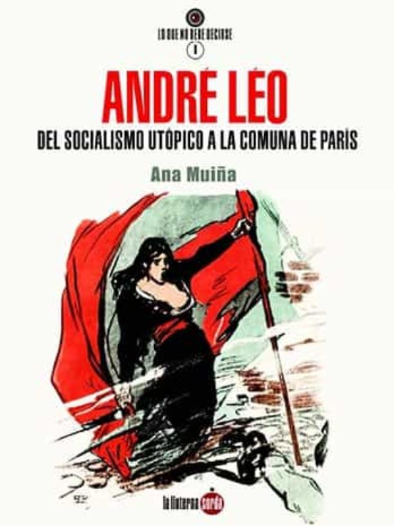 Andre Leo: Del Socialismo Utopico A La Comuna De Paris