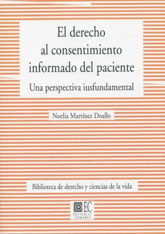 El Derecho Al Consentimiento Informado Del Paciente
